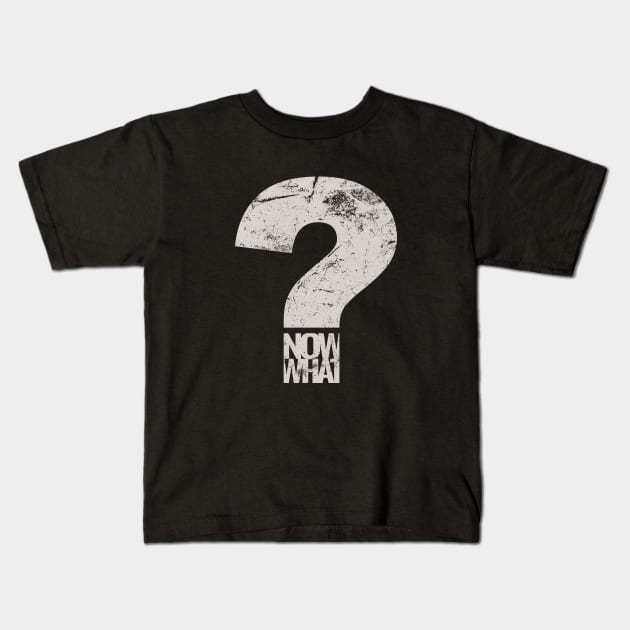 now what Kids T-Shirt by directdesign